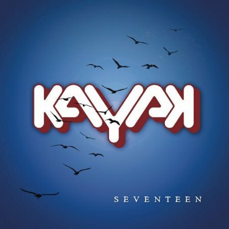 Kayak - Seventeen (2018) lossless+mp3