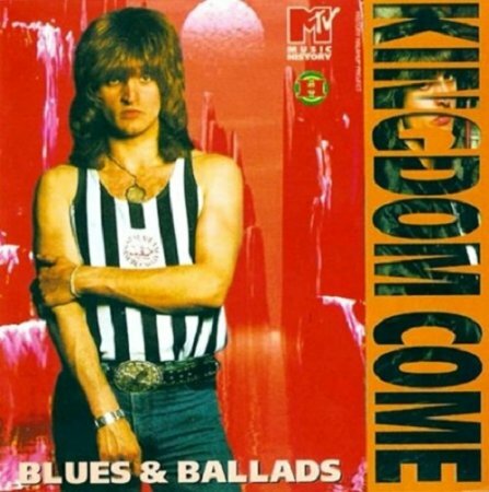 Kingdom Come - Blues & Ballads (2008) (Lossless+Mp3)